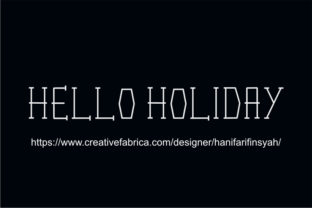 Hello Holiday Font for Modern Crafts and Editorial Design